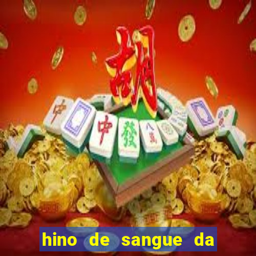 hino de sangue da harpa 372